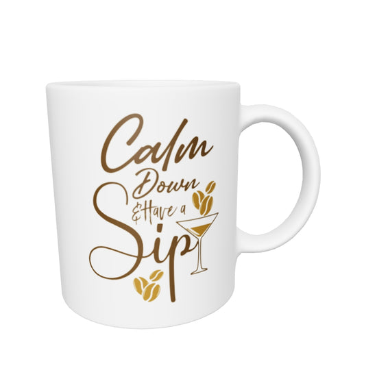 CALM DOWN & SIP COFFEE MUG