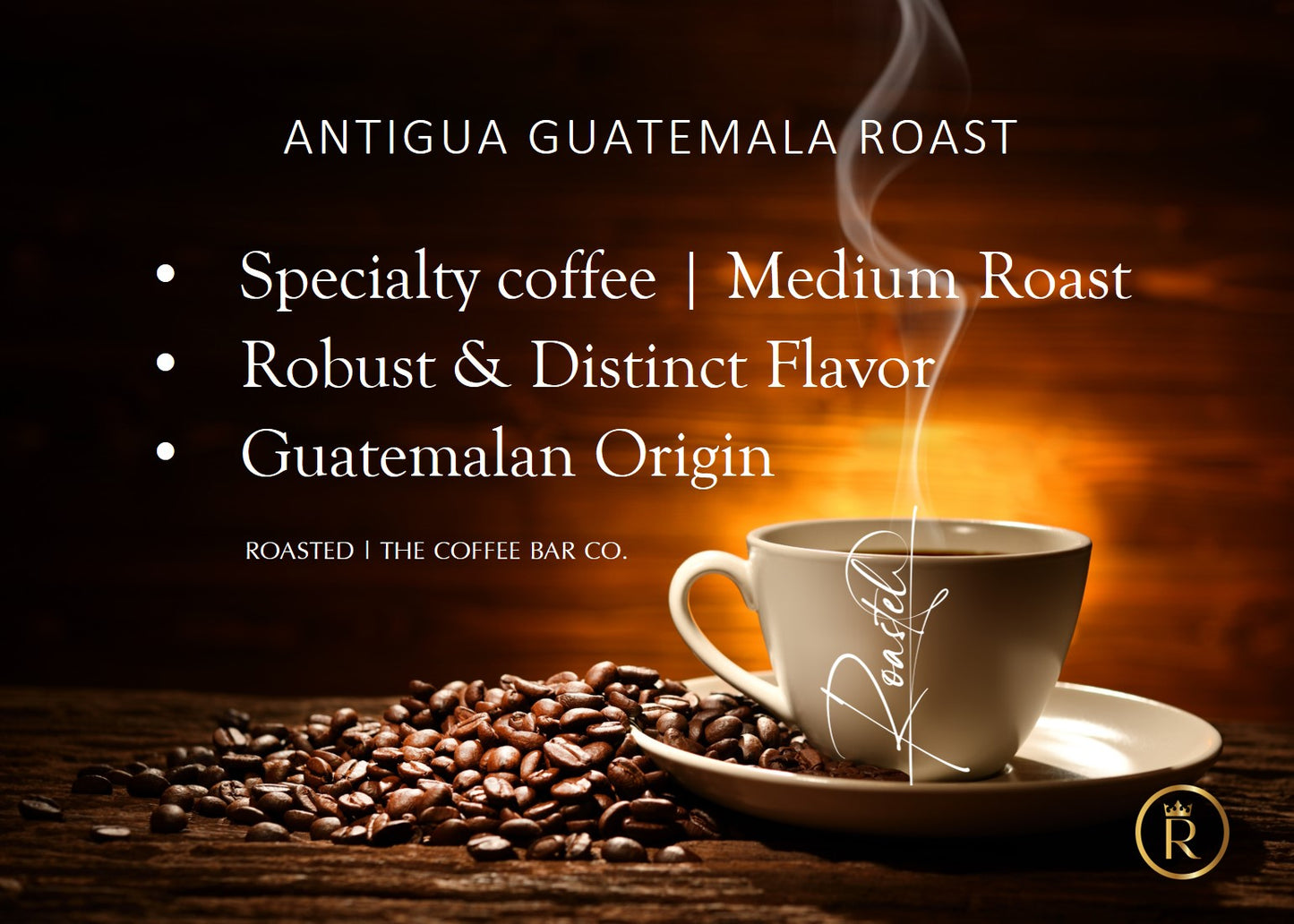 ANTIGUA GUATEMALA ROAST