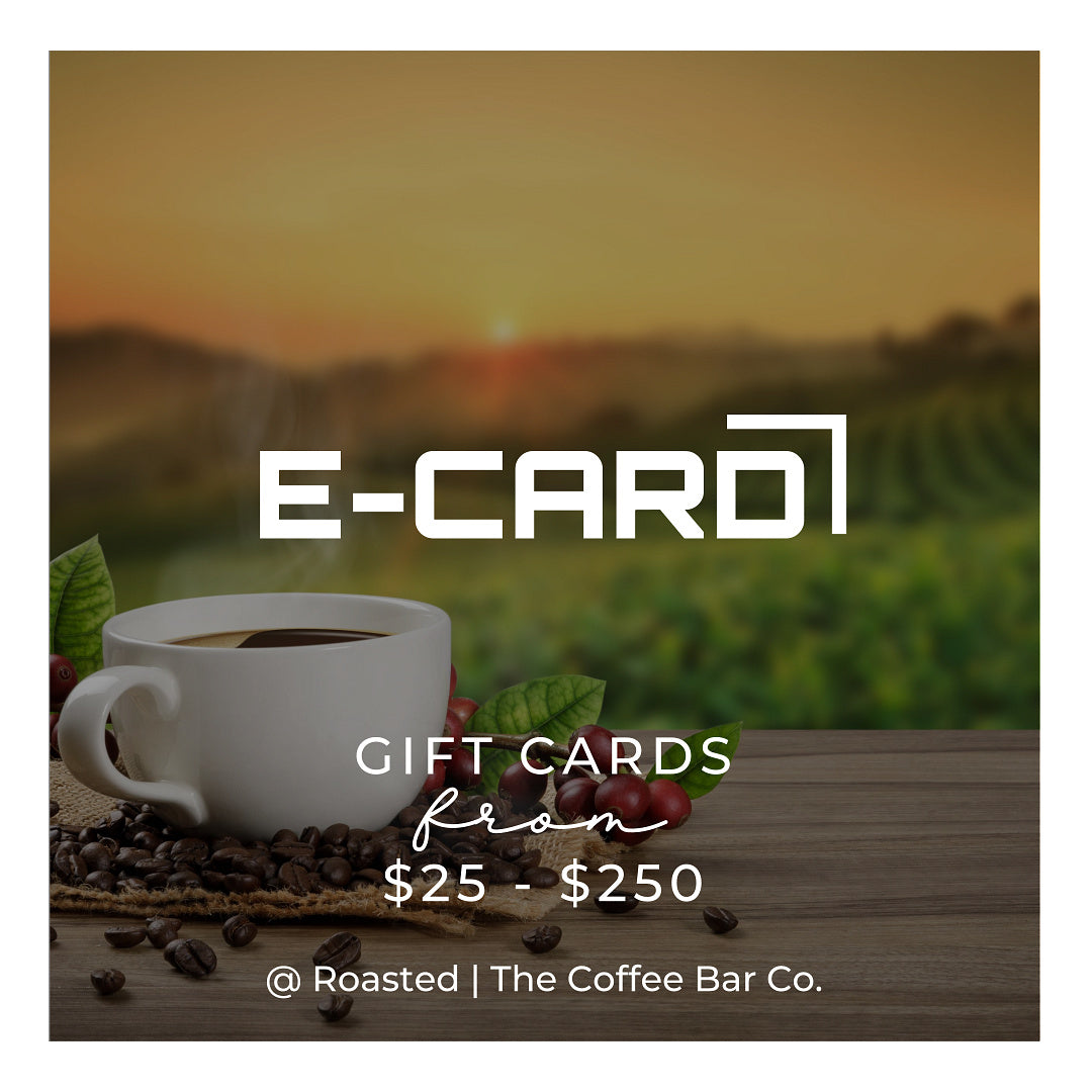 ROASTED | THE COFFEE BAR CO. GIFT CARD