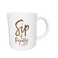 SIP OF ROYALTY COFFEE MUG