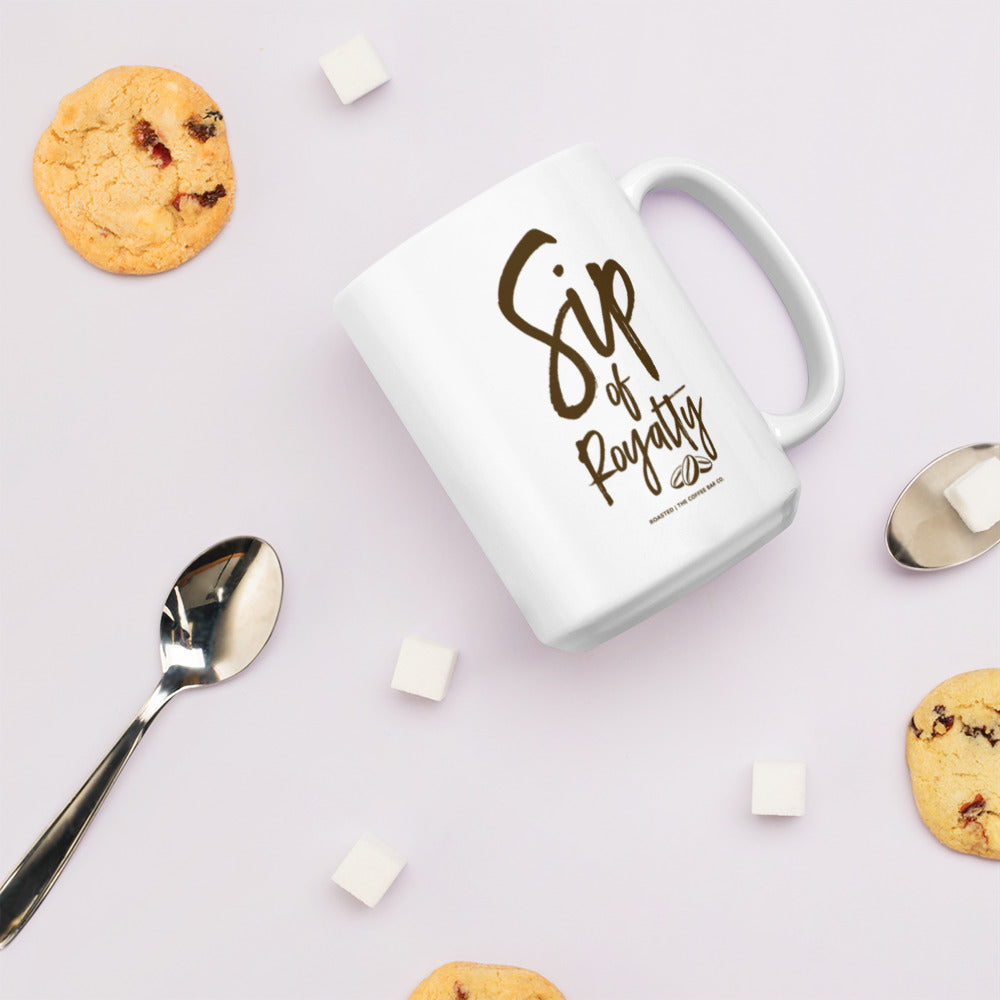 SIP OF ROYALTY COFFEE MUG