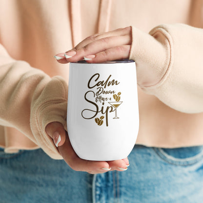 CALM DOWN & SIP TUMBLER